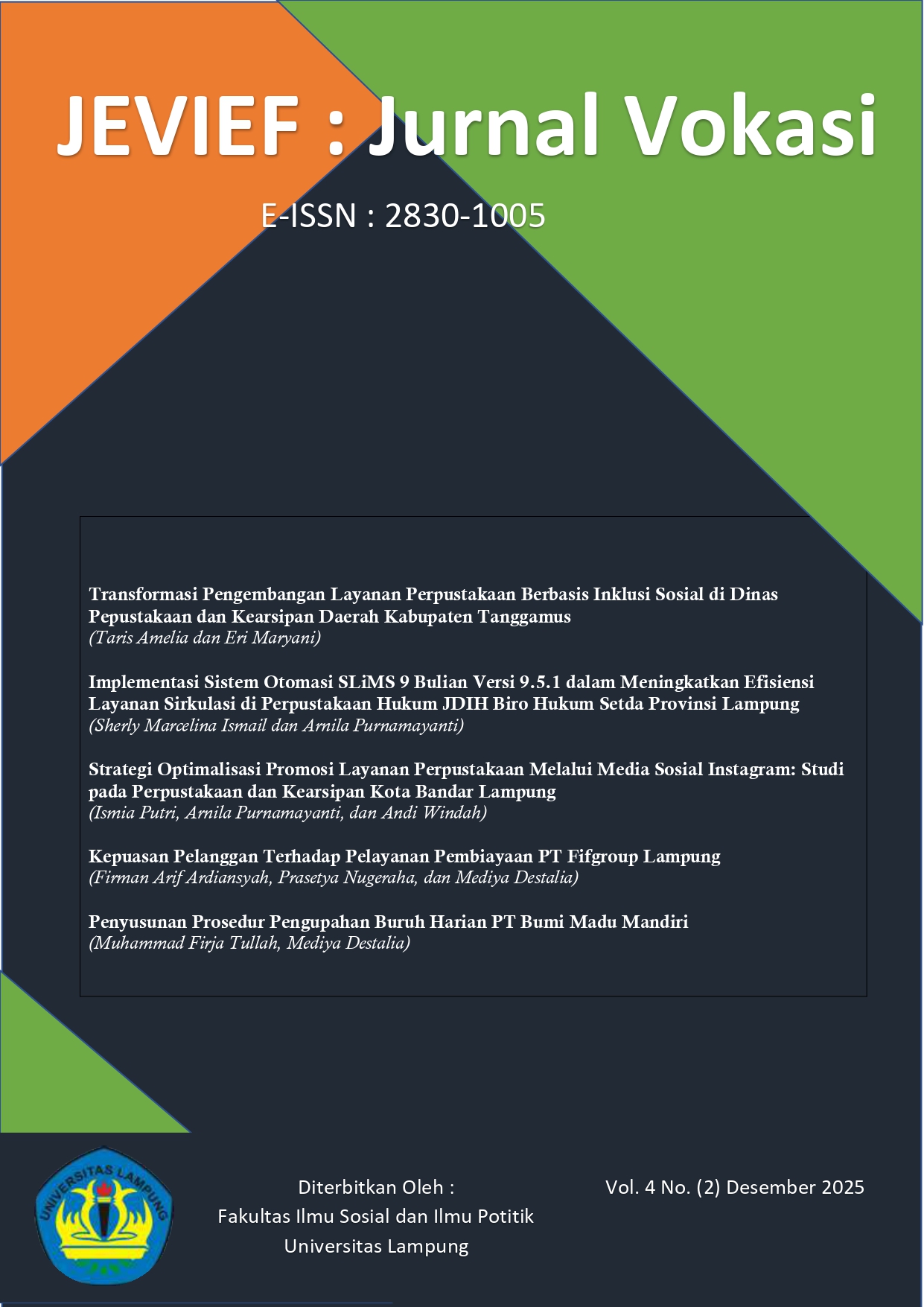 					View Vol. 4 No. 2 (2025): JEVIEF: Jurnal Vokasi
				